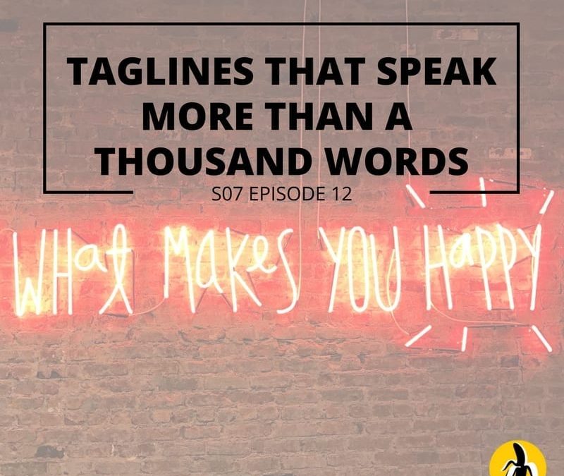 S07 EPISODE 12: Taglines that speak more than a thousand words