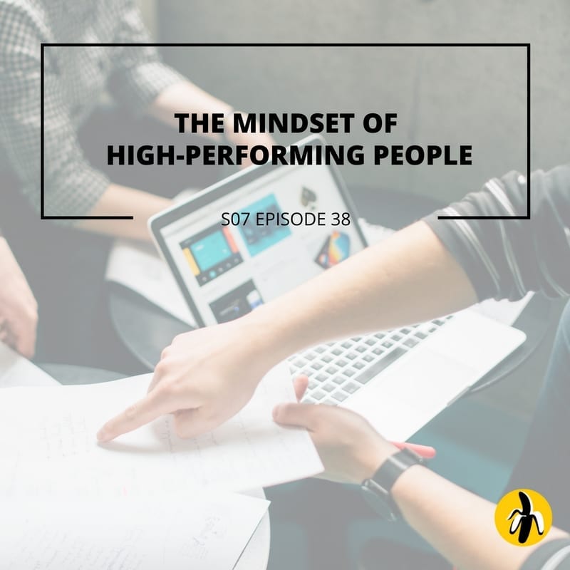The mindset of high performing people in small business marketing.