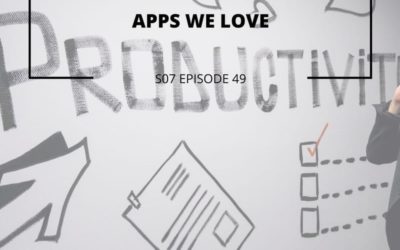 S07 EPISODE 49: Apps We Love