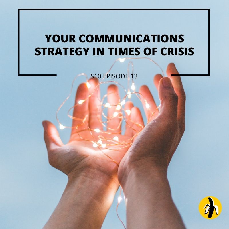 Your marketing plan for small business communications strategy in times of crisis.