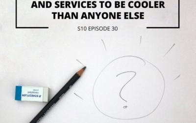 S10 EPISODE 30: Naming strategies – How to name your products and services to be cooler than anyone else
