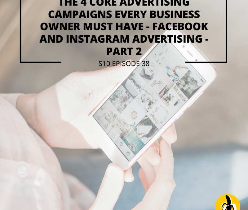 The essential 4 core advertising campaigns every small business should run on Instagram to optimize their marketing plan.