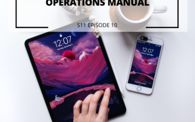 S11 EPISODE 10: Creating An Operations Manual