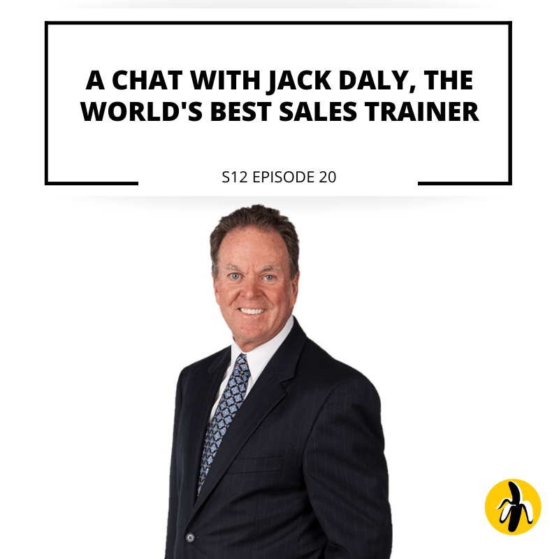 Chat with Jack Daly, the world's best sales trainer, episode 20 on small business marketing.