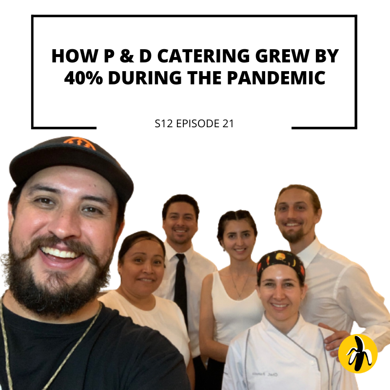 How p & d catering grew by 44% during the pandemic thanks to their effective marketing plan.