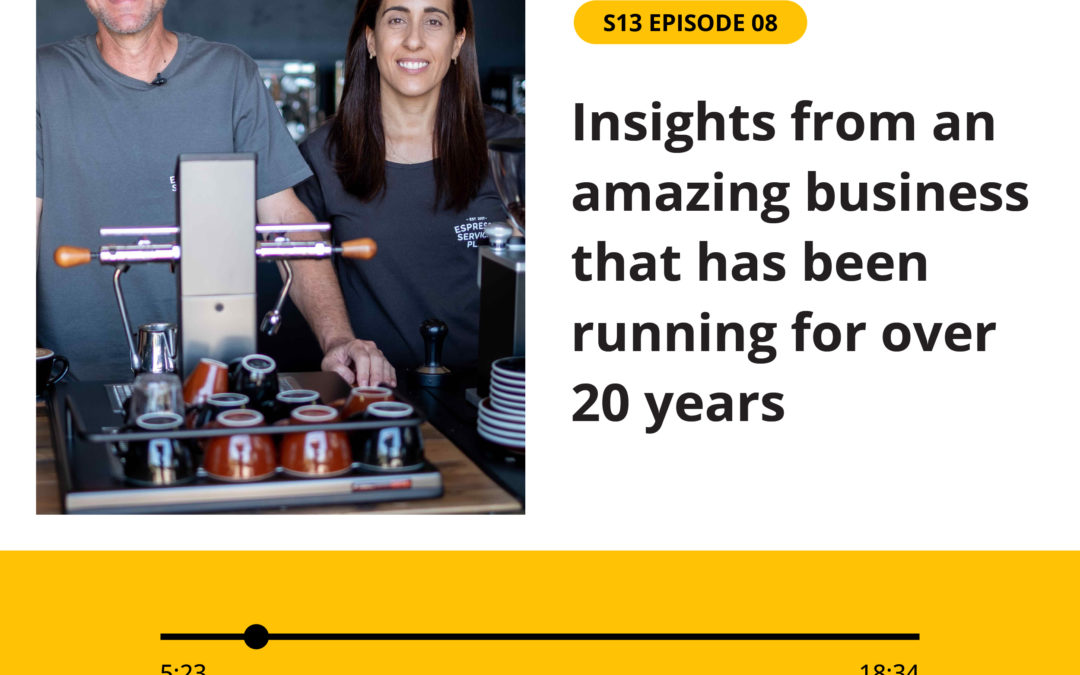 S13 EPISODE 08: Insights from an amazing business that has been running for over 20 years.