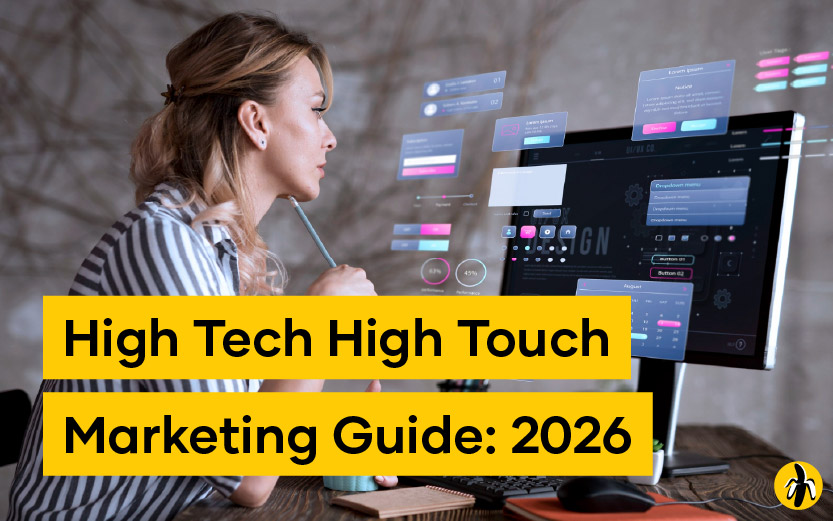 High Tech High Touch Marketing Guide: 2026