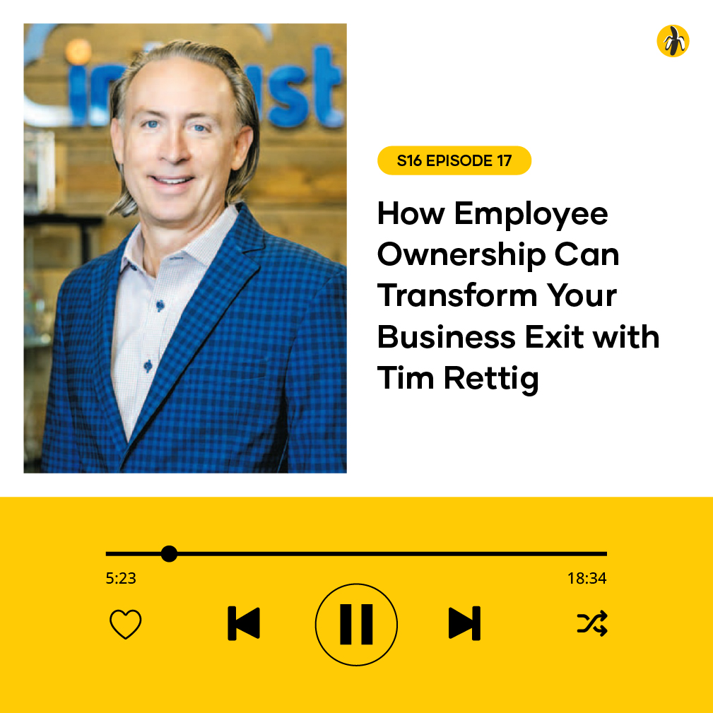 Portrait of Tim Rettig in a blue checkered suit beside the episode title 'How Employee Ownership Can Transform Your Business Exit with Tim Rettig' on a white background with a yellow audio bar below.